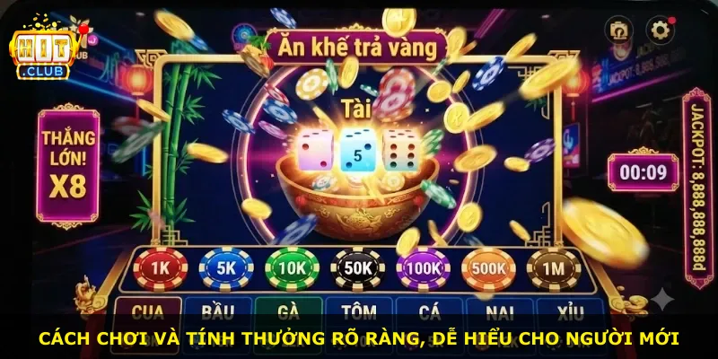 Cách chơi và tính thưởng rõ ràng, dễ hiểu cho người mới