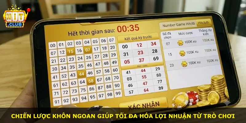 Chiến lược khôn ngoan giúp tối đa hóa lợi nhuận từ trò chơi