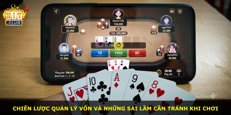 Chiến lược quản lý vốn và những sai lầm cần tránh khi chơi