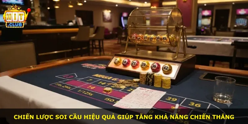 Chiến lược soi cầu hiệu quả giúp tăng khả năng chiến thắng