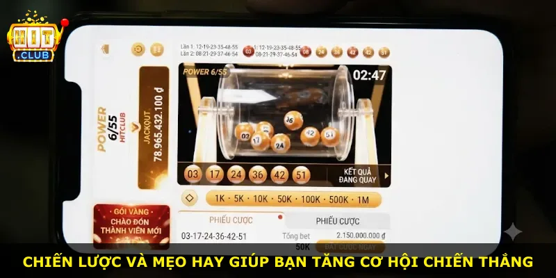 Chiến lược và mẹo hay giúp bạn tăng cơ hội chiến thắng