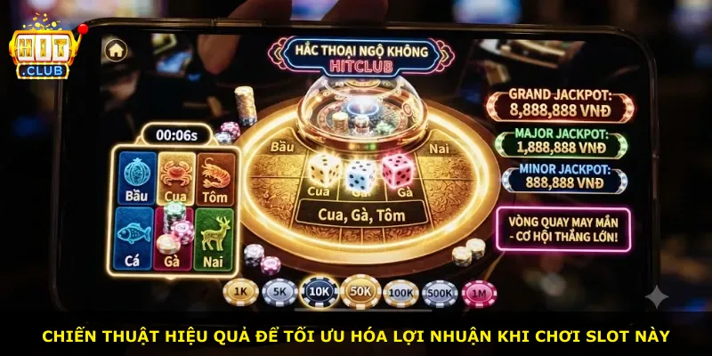 Chiến thuật hiệu quả để tối ưu hóa lợi nhuận khi chơi slot này