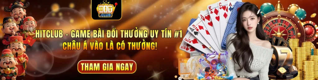 hitclubgame-bai-doi-thuong-top-1-chau-a-vao-la-co-thuong-scaled