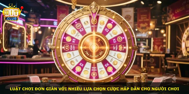 Luật chơi đơn giản với nhiều lựa chọn cược hấp dẫn cho người chơi