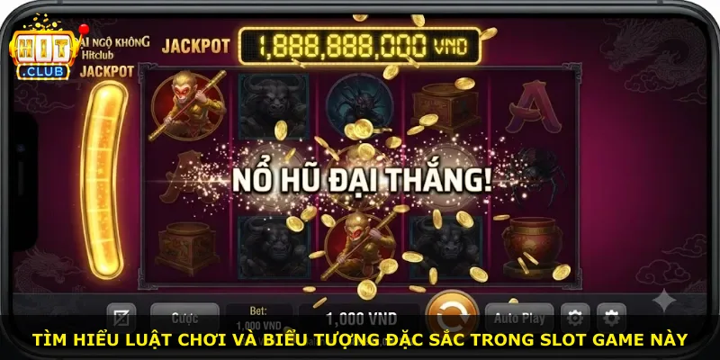 Tìm hiểu luật chơi và biểu tượng đặc sắc trong slot game này